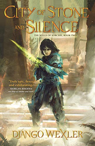 City of Stone and Silence (Wells of Sorcery, 2) von Tor Teen